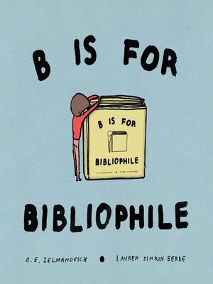 cover image of B Is for Bibliophile